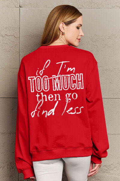 Simply Love Pleine Taille SI JE SUIS TROP ALORS ALLER TROUVER MOINS Sweat-shirt à col rond