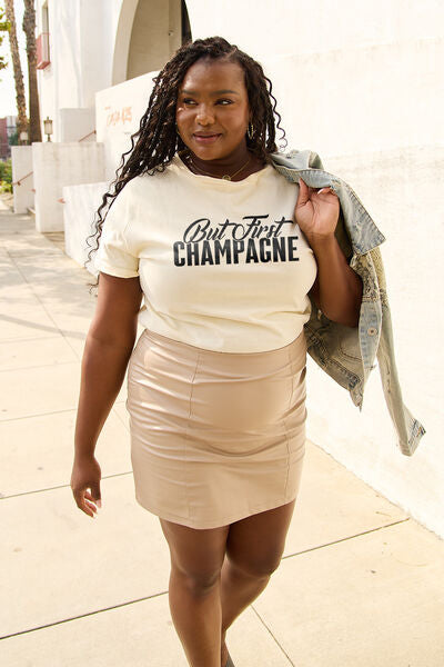 Full Size BUT FIRST CHAMPAGNE Round Neck T-Shirt